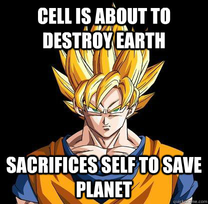 Cell is about to destroy Earth Sacrifices self to save planet  Good Guy Goku