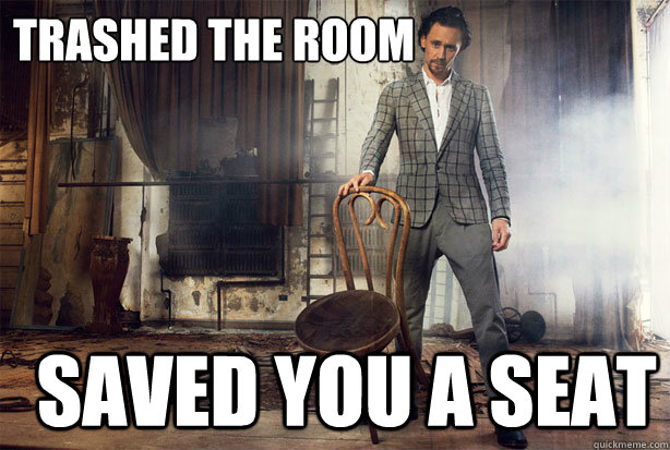 Trashed the room saved you a seat - Trashed the room saved you a seat  Misc