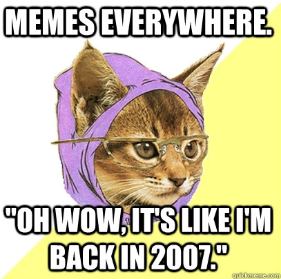 Memes everywhere. 