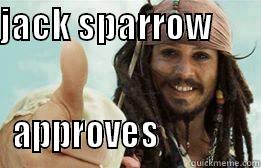 JACK SPARROW             APPROVES              Misc