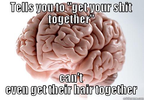 TELLS YOU TO 