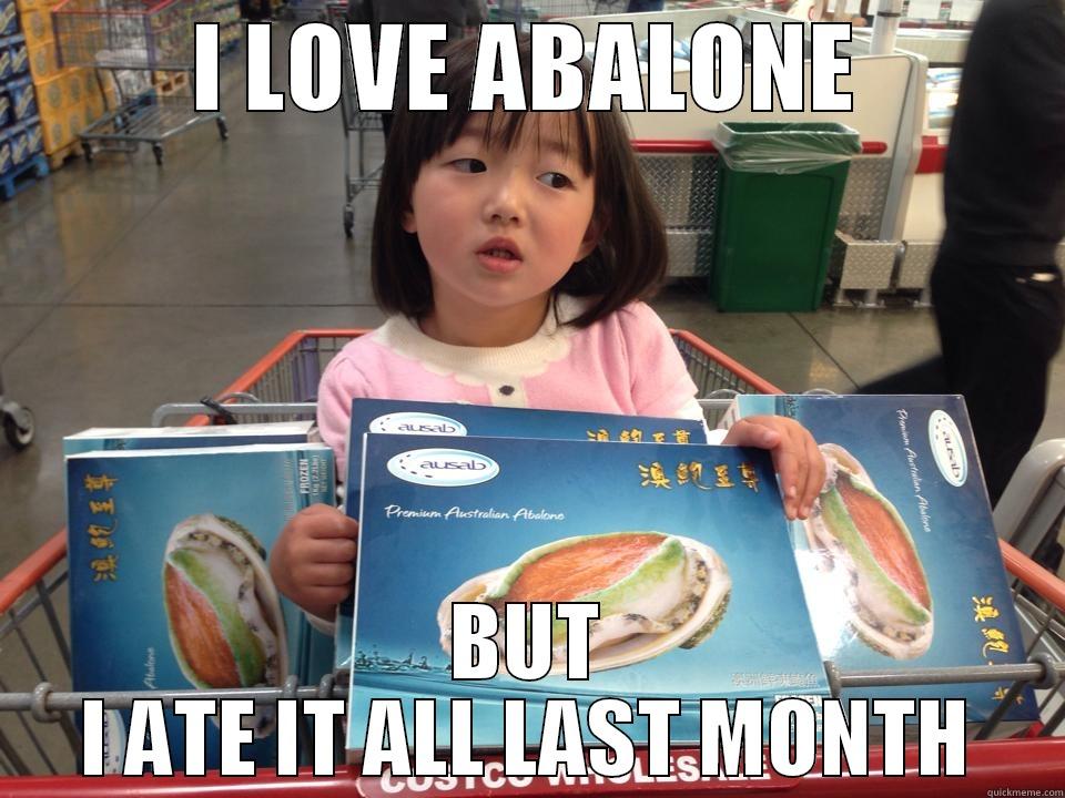 no title - I LOVE ABALONE BUT I ATE IT ALL LAST MONTH Misc