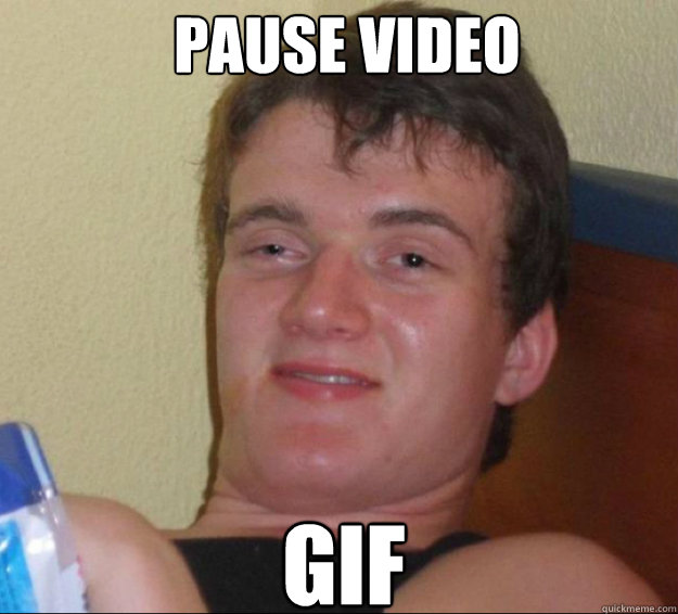 pause video  gif - pause video  gif  10guy