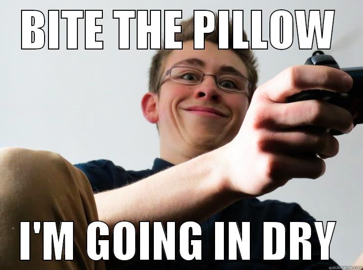 BITE THE PILLOW - BITE THE PILLOW I'M GOING IN DRY Misc