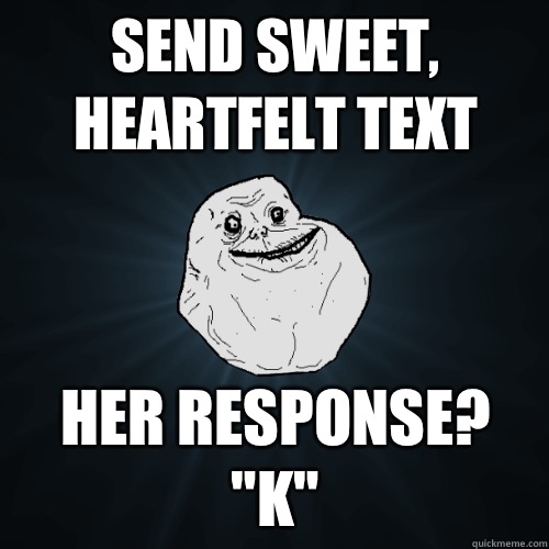 Send sweet, heartfelt text her response? 