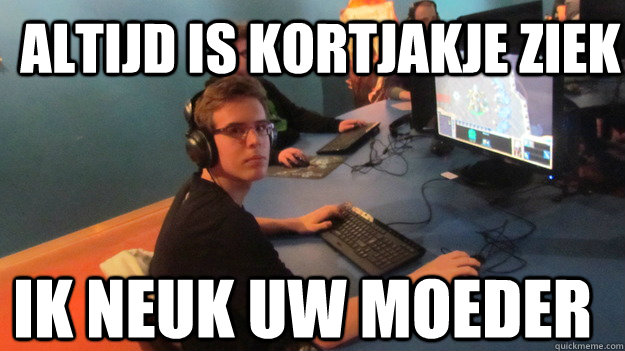 Altijd is kortjakje ziek ik neuk uw moeder  - Altijd is kortjakje ziek ik neuk uw moeder   bouli