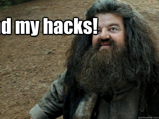 And my hacks! - And my hacks!  And My Axe