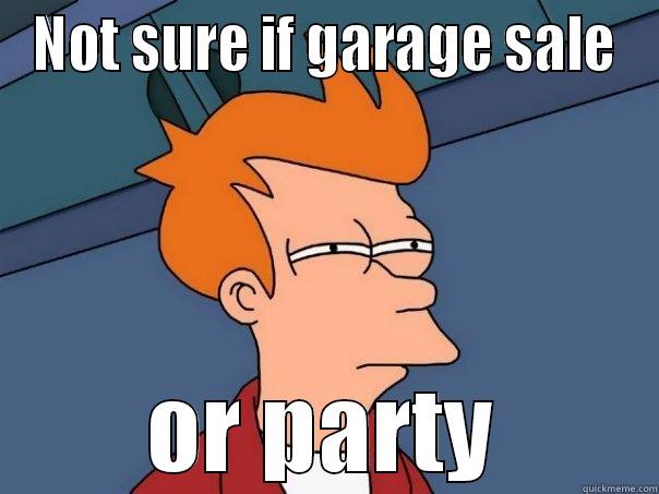 NOT SURE IF GARAGE SALE OR PARTY Futurama Fry
