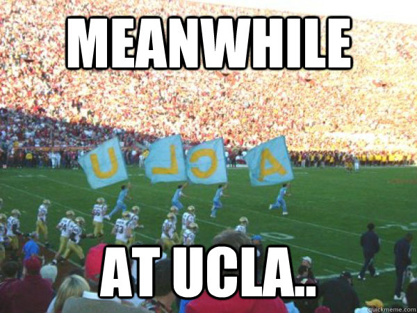 meanwhile at ucla..  ucla fail