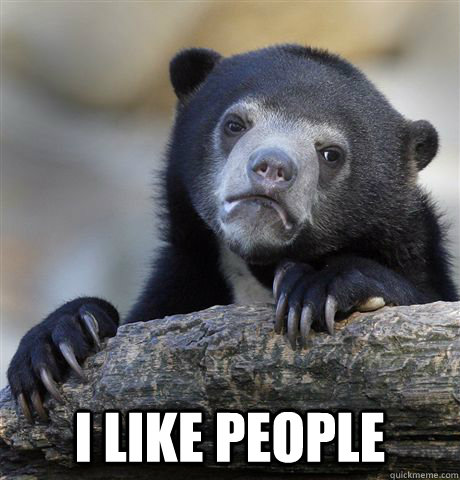  I like people  Confession Bear