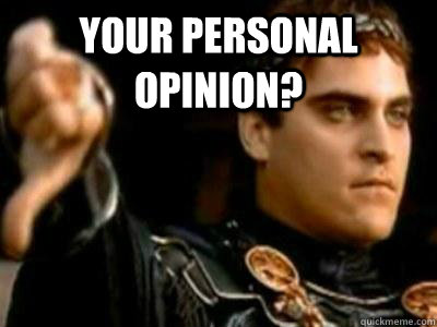 Your personal opinion?   Downvoting Roman