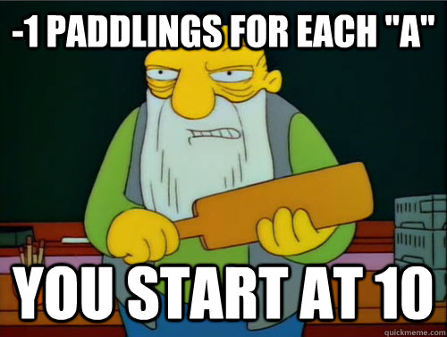 -1 paddlings for each 