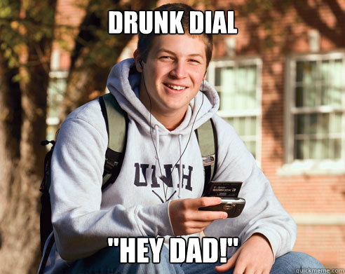 Drunk dial 