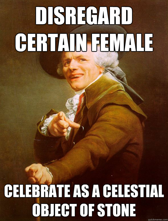 Disregard Certain Female Celebrate as a celestial object of stone  Joseph Ducreux
