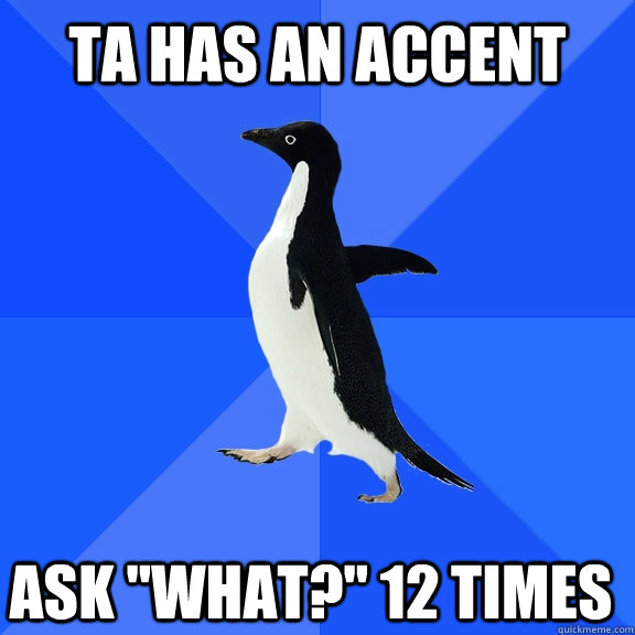 ta has an accent ask 