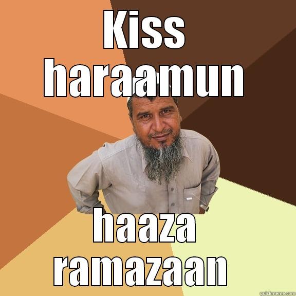 KISS HARAAMUN HAAZA RAMAZAAN  Ordinary Muslim Man