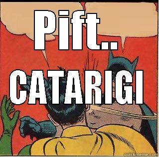 PIFT.. CATARIGI Slappin Batman