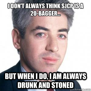 i don't always think $JCP is a 20-bagger... but when i do, i am always drunk and stoned  Bill Ackmans JCPenney Analysis