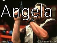 ANGELA   Misc