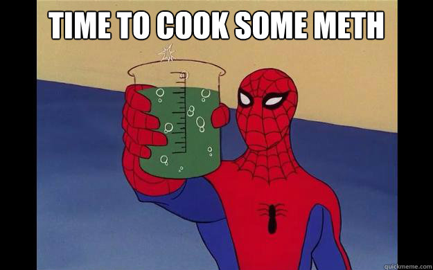 time to cook some meth  - time to cook some meth   Spider-Man 60s