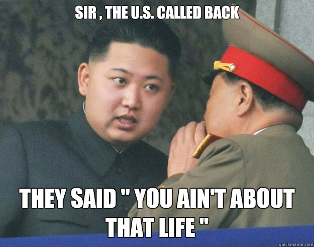 SIR , The U.S. called back 

 They said 