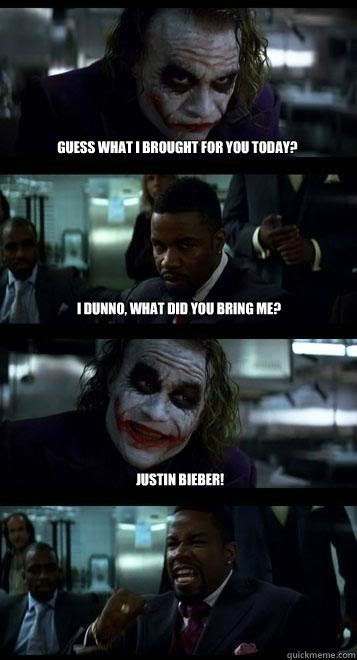 guess what i brought for you today? i dunno, what did you bring me? justin bieber!  Joker with Black guy