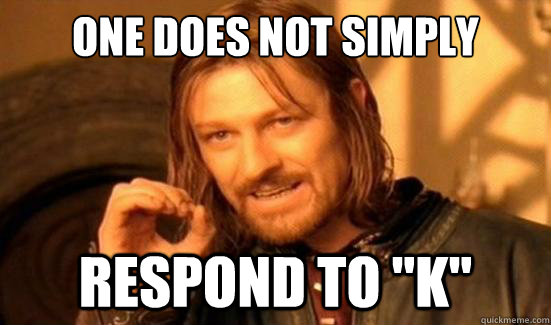 One Does Not Simply Respond to 