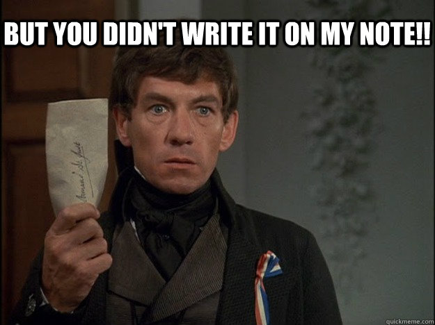 But you didn't write it on my note!! - But you didn't write it on my note!!  la la la