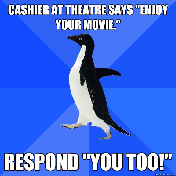 Cashier at theatre says 