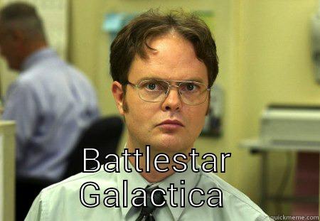 dwight dreaming -  BATTLESTAR GALACTICA  Schrute