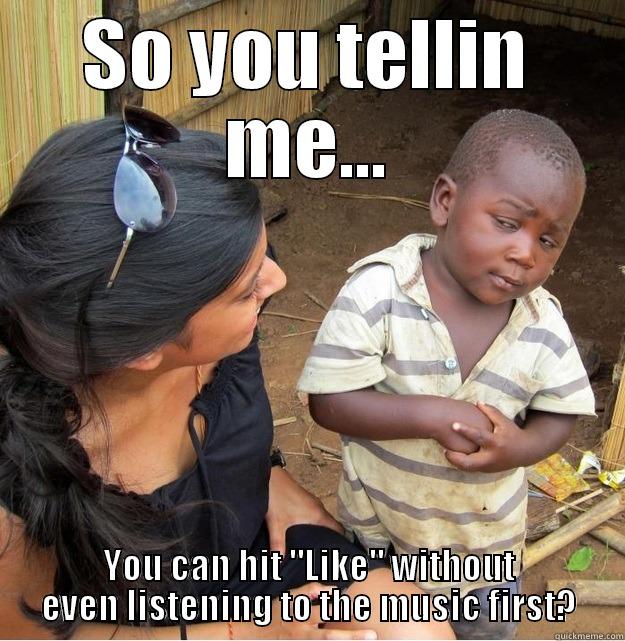 SO YOU TELLIN ME... YOU CAN HIT 