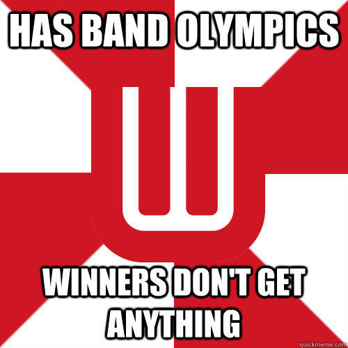 has band olympics winners don't get anything  UW Band