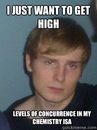 i just want to get high levels of concurrence in my chemistry isa  