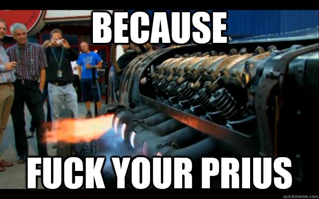 Because Fuck your Prius - Because Fuck your Prius  Brutus