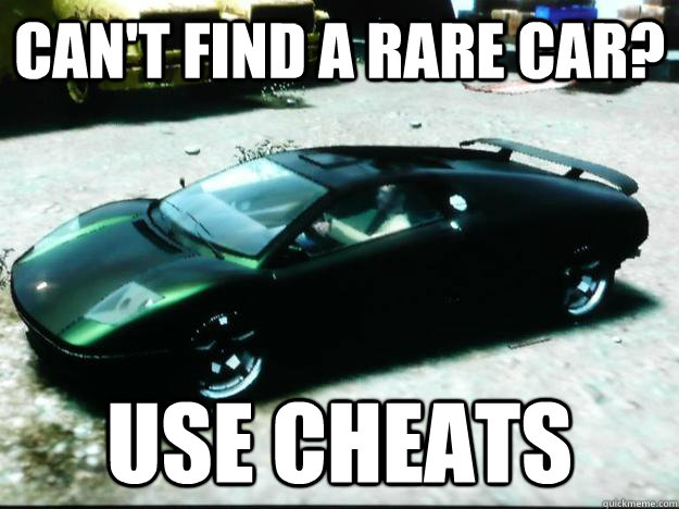 Can't Find A Rare car? Use Cheats  