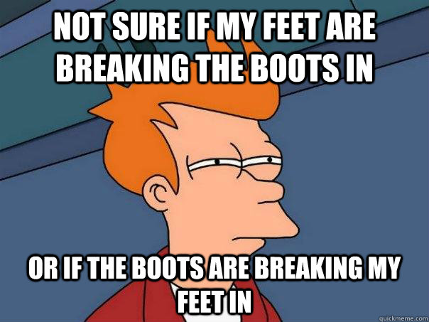 Not sure if my feet are breaking the boots in Or if the boots are breaking my feet in  Futurama Fry