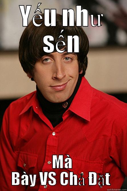 YẾU NHƯ SẾN MÀ BÀY VS CHẢ ĐẶT  Pickup Line Scientist