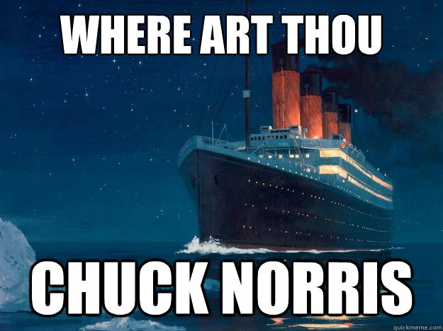 Where art thou CHUCk Norris  
