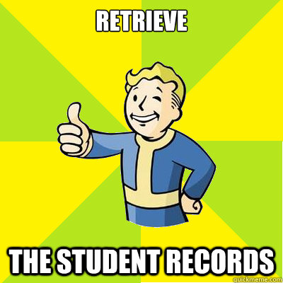 retrieve the student records - retrieve the student records  Fallout new vegas