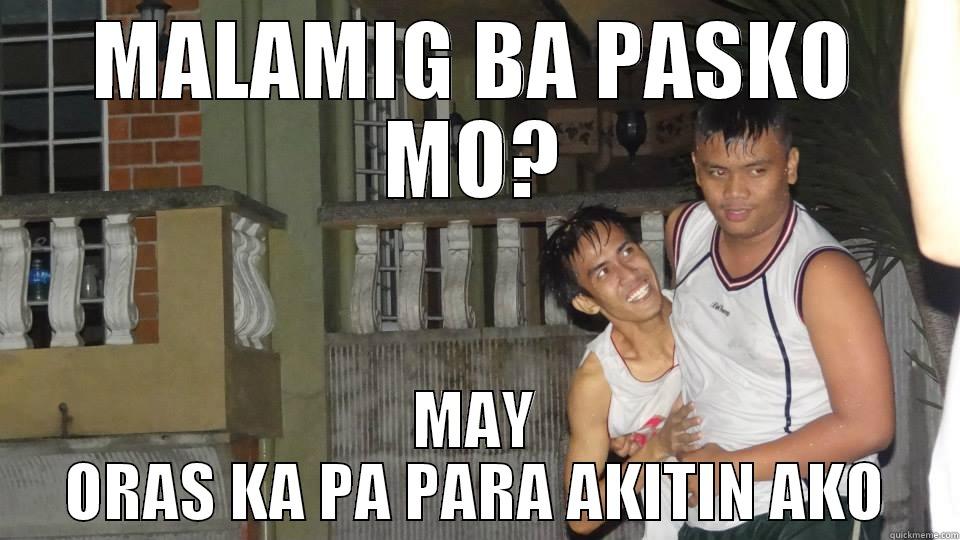 MALAMIG BA PASKO MO? MAY ORAS KA PA PARA AKITIN AKO Misc