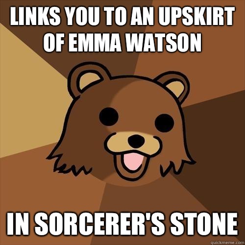Links you to an upskirt of Emma Watson  In sorcerer's stone - Links you to an upskirt of Emma Watson  In sorcerer's stone  Pedobear