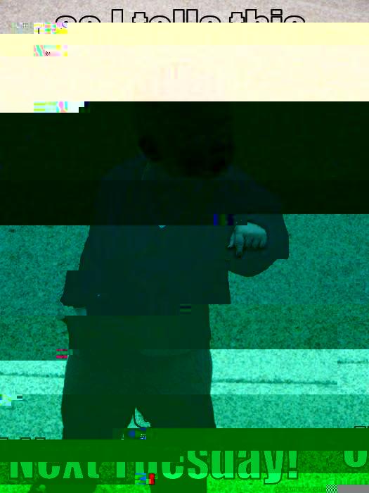 SO I TELLS THIS BITCH C U NEXT TUESDAY! Baby Godfather