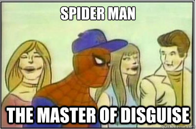 spider man the master of disguise  Badass 60s Spider Man