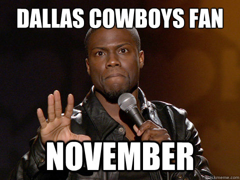 Dallas Cowboys fan November  Kevin Hart