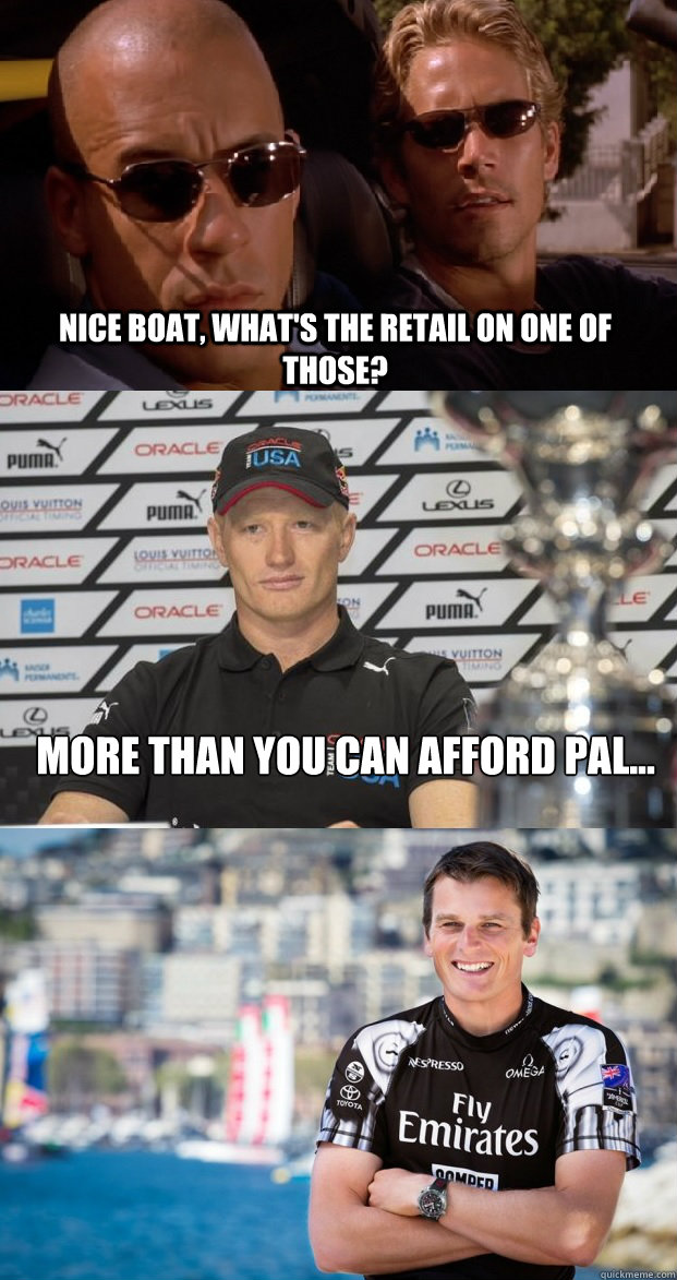 Nice boat, What's the retail on one of those? More than you can afford pal...
 - Nice boat, What's the retail on one of those? More than you can afford pal...
  Misc