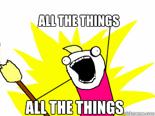 ALL THE THINGS ALL THE THINGS  All The Things