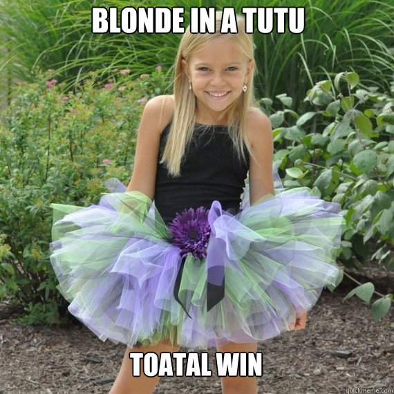 blonde in a tutu toatal win - blonde in a tutu toatal win  blonde girl in no-sew tutu