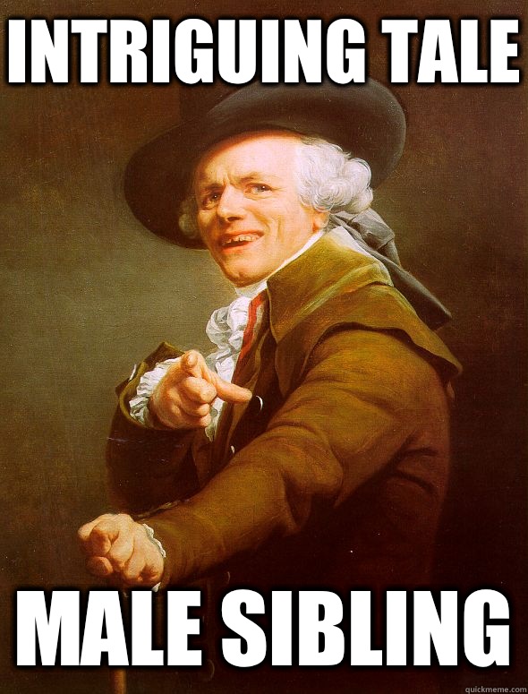 Intriguing tale Male sibling  Joseph Ducreux