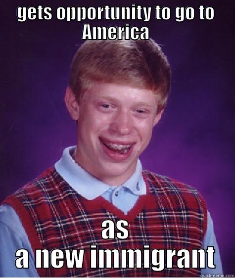 US History Meme - GETS OPPORTUNITY TO GO TO AMERICA AS A NEW IMMIGRANT Bad Luck Brian