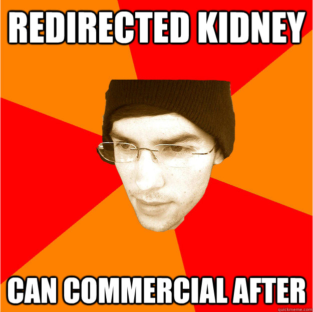 Redirected kidney Can commercial after - Redirected kidney Can commercial after  Neilyo
